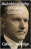 Autobiography of Calvin Coolidge