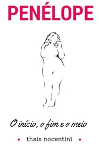 Livro Penélope: O início, o Fim e o Meio