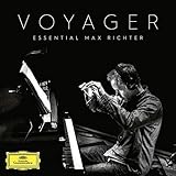 Voyager: Essential Max Richter