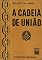 Livro A Cadeia de União