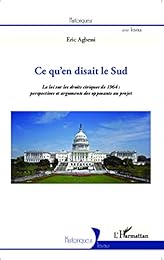 Ce qu'en disait le Sud