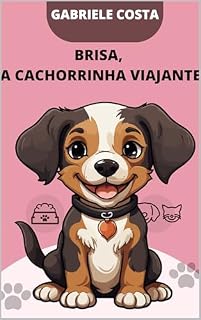 Livro Brisa, a Cachorrinha Viajante