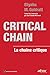 Critical Chain: La chaîne critique (AFNOR) (French Edition) by 