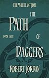 The Path of Daggers (The Wheel of Time, Book 8)
