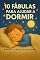 Livro 10 Fábulas: Para Ajudar a Dormir