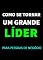 Livro Como Se Tornar Um Grande Líder