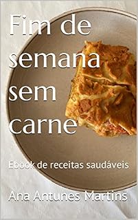 Livro Fim de semana sem carne: Ebook de receitas saudáveis