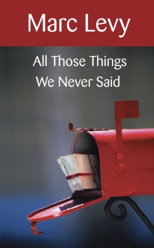 All Those Things We Never Said
