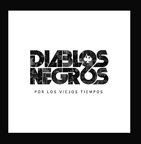 Diablos Negros - Por Los Viejos Tiempos - Zortam Music
