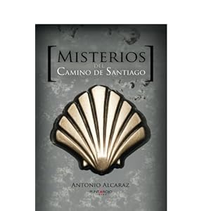 Misterios del Camino de Santiago (Spanish Edition)