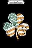 Composition Notebook: Irish American FLAG Shamrock Ireland St Patricks Day  Journal/Notebook Blank Lined Ruled 6x9 100 Pages