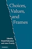 Choices, Values, and Frames