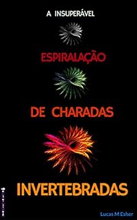 Livro A Insuperável Espiralação de Charadas Invertebradas