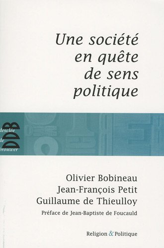 Une  société en quête de sens politique