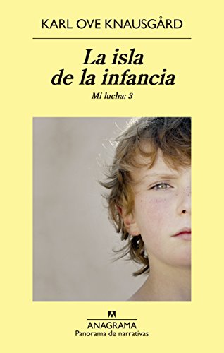 La isla de la infancia (Spanish Edition) (Panorama De Narrativas)