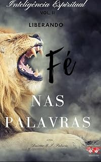 Livro Liberando fé nas Palavras: Série: Inteligência Espiritual Vol. 2