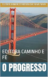 Livro O PROGRESSO : EDITORA CAMINHO E FÉ