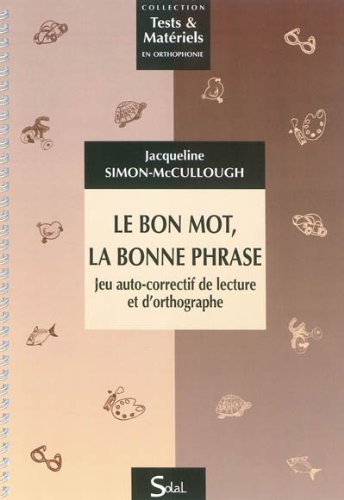 Le  bon mot, la bonne phrase