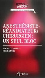 Anesthésiste-réanimateur, chirurgien