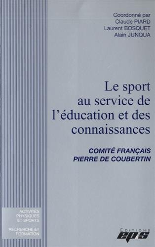 LE  SPORT AU SERVICE DE L'EDUCATION ET DES CONNAISSANCES