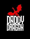 Daddy Dragon: Dragon Family Red 2019 Calendar Weekly Planner To Do List Organizer Book 8.5