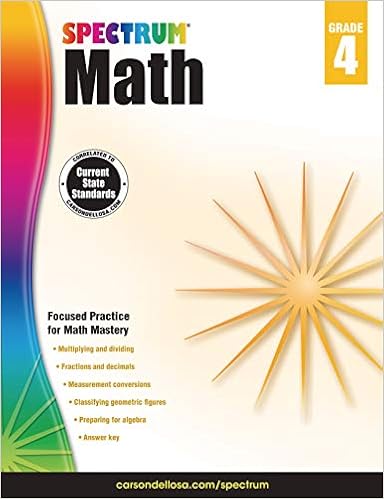 Spectrum Paperback Math Book, Grade 4, Ages 9-10 Spectrum Paperback Math Book, Grade 4, Ages 9-10