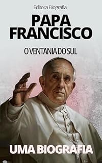 Livro Papa Francisco: O Ventania do Sul: Uma Biografia
