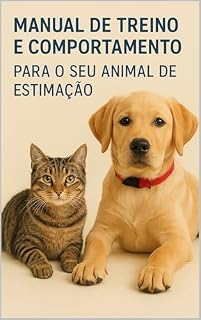 Livro Manual de Treino e Comportamento para o Seu Animal de Estimação