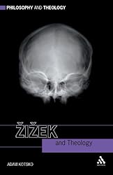 Zizek and Theology (Philosophy and Theology)