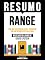 Livro Resumo - Range - Por Que Os Generalistas Triunfam Em Um Mundo Especializado - Baseado No Livro De David Epstein
