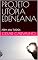 Livro PROJETO UTOPIA EDENEANA: Além dos TUDOs