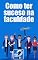Livro 25 Maneiras Para Ter Sucesso Na Faculdade