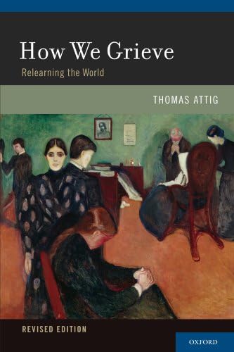 How We Grieve: Relearning the World