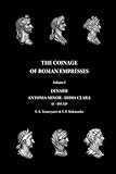 The Coinage of Roman Empresses: Volume I, Denarii, Antonia Minor - Didia Clara (Volume 1) by Sergey Aleksandrovich Temeryazev, Tetiana Petrovna Makarenko