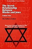 The Secret Relationship Between Blacks and Jews, Second Edition (Volume 2)