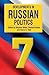 Developments in Russian Politics 7