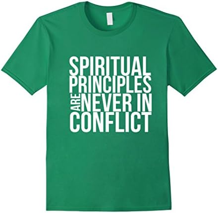 Mens Spiritual Principles Never in Conflict Recovery Shirt Rehab Medium Kelly Green