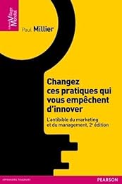 Changez ces pratiques qui vous empêchent d'innover
