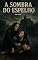 Livro Sombras do Espelho