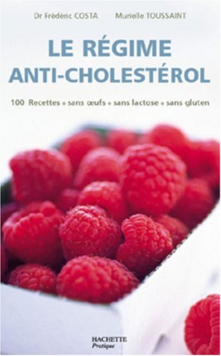 Le  régime anti-cholestérol