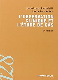 L' observation clinique et l'étude de cas