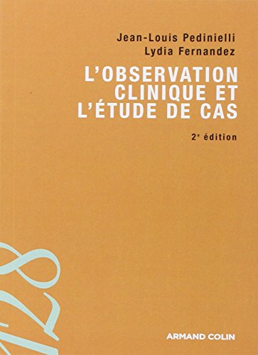 L' observation clinique et l'étude de cas