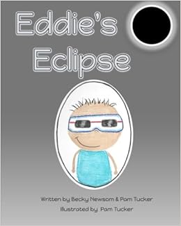 Eddies Eclipse Becky Newsom Pam Tucker 9781548456214 - 