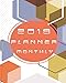 2019 Planner Monthly: 12 Month January 2019 to December 2019 For To do list Calendar Schedule Organi by 