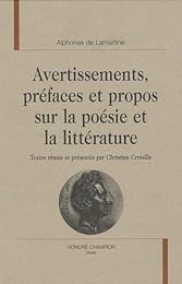 Avertissements, préfaces et propos sur la poésie et la littérature