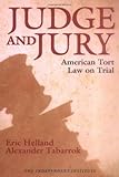 Judge and Jury: American Tort Law on Trial