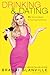 Drinking and Dating: PS Social Media Is Ruining Romance - Book by Brandi Glanville