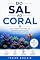 Livro Do Sal ao Coral: Guia Completo para os Primeiros 90 Dias do Seu Aquário Marinho