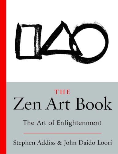 THE ART OF ZEN Stephen Addiss 禅画 The Art of Zen: Paintings and Calligraphy by Japanese Monks 1600