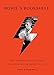 Bowie's Bookshelf: The Hundred Books that Changed David Bowie's Life by John O'Connell